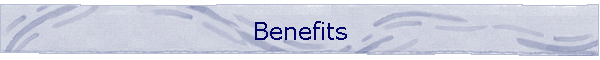 Benefits